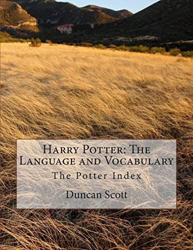 Harry Potter: The Language and Vocabulary: The Potter Index (Words and Language Series)