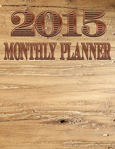 2015 Monthly Planner (Vintage Cover Day Planners, Organizers, & Calendars)