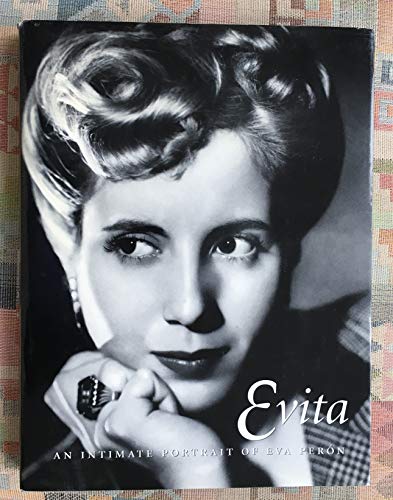 Evita: An Intimate Portrait of Eva Peron
