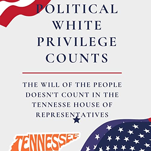 Political White Privilege In Action Podcast Por  arte de portada
