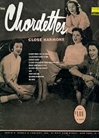 The Chordettes Close Harmony (Piano/Vocal) B0033PV1XO Book Cover