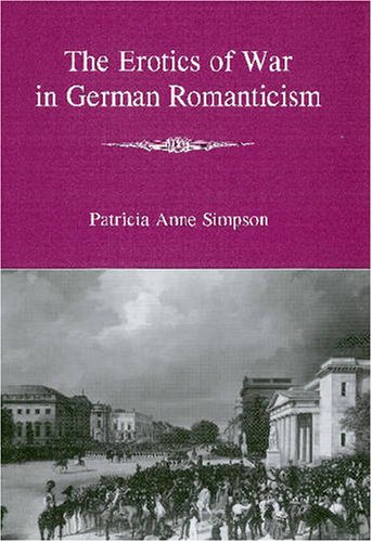 Buy The Erotics of War in German Romanticism โ BookShops.in