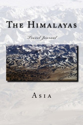 The Himalayas: Travel Journal