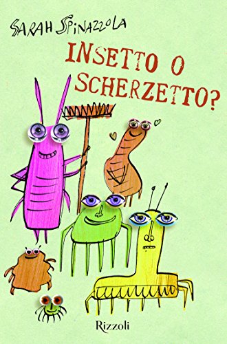 Insetto o scherzetto?