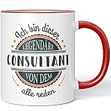 JUNIWORDS Tasse, Ich Bin Dieser legendäre Consultant, von dem alle reden, Rot (5043694)