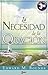 La Necesidad de la oraci&Atilde;&sup3;n (Spanish Edition)