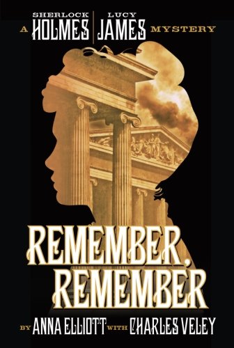 Remember, Remember (Sherlock Holmes / Lucy Jame... 1545049165 Book Cover