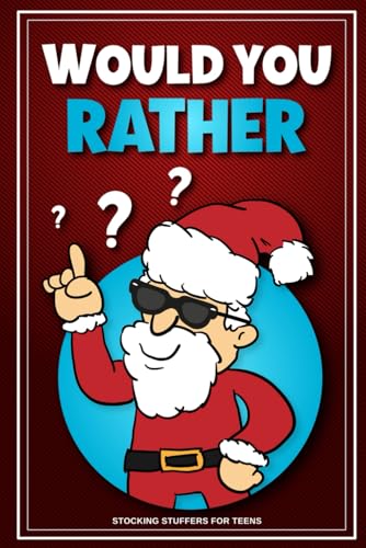 Stocking Stuffers for Teens: Christmas Would You Rather: Book for Kids Ages 8-12 and Teenagers. Perfect Gift for Boys and Girls for Holiday Laughter and Festive Fun (Stocking Stuffers 2024) image 2