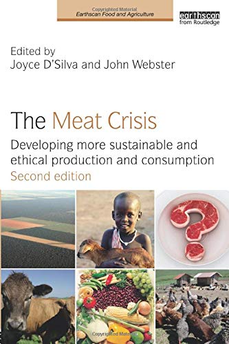The Meat Crisis: Developing more Sustainable and Ethical Production and Consumption