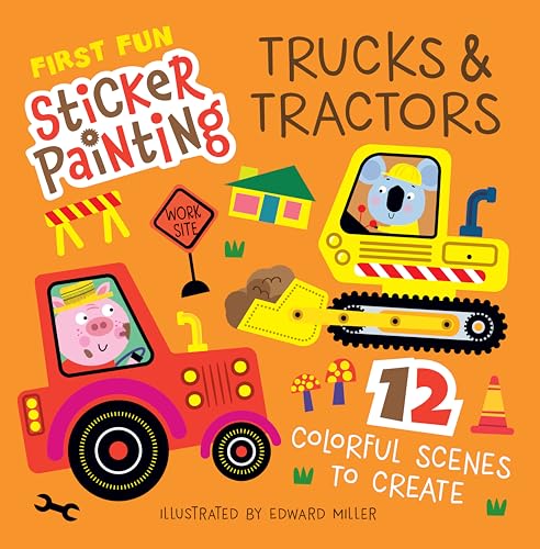First Fun Sticker Painting: Trucks & Tractors: 12 Colorful Scenes to Create (Happy Fox Books) Paint-by-Sticker Art Designs for Kids Ages 4 and Up - Fire Truck, Bulldozer, Excavator, Crane, and More