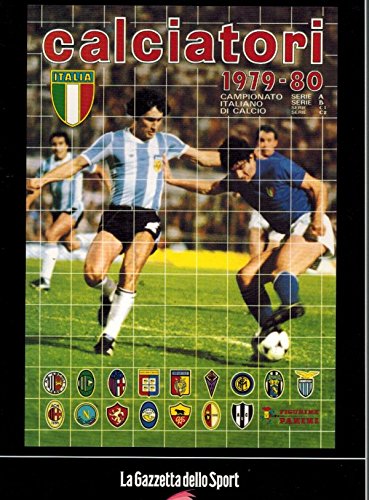 Calciatori 1979-80 - Ristampa Album Panini - Gazzetta Dello Sport