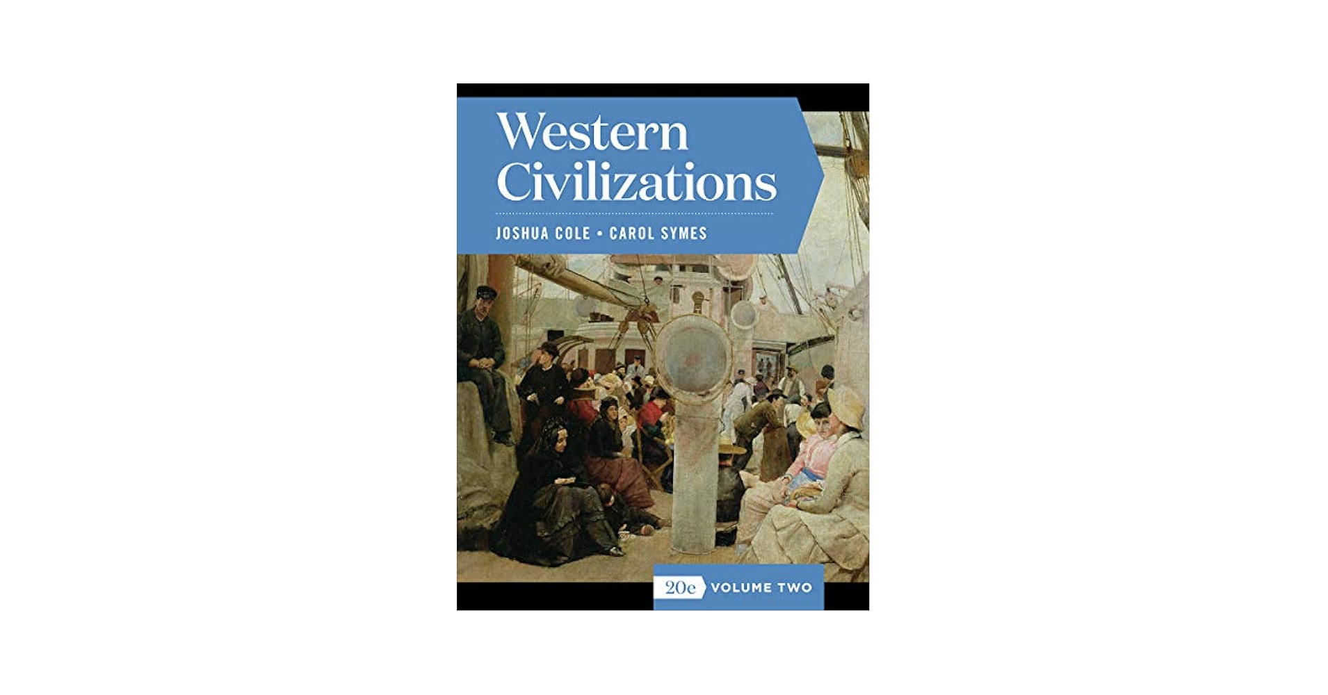 Amazon.com: Western Civilizations: 9780393418880: Cole