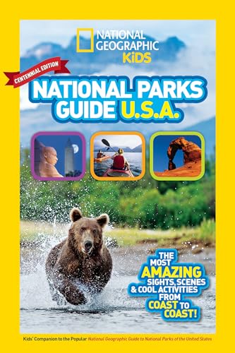 National Geographic Kids National Parks Guide USA Centennial Edit...