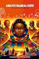 Amavi's Magical Kente 1734405066 Book Cover
