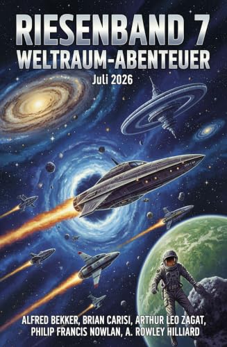 Riesenband 7 Weltraum-Abenteuer Juli 2026