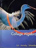 College Algebra (Lial/Hornsby/Schneider Series)