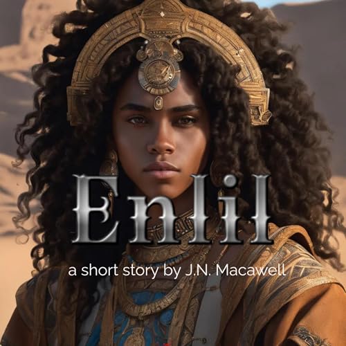 Enlil Part 1 by J.N. Macawell episode artwork