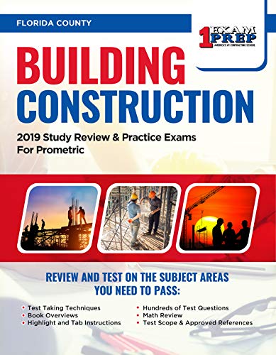 Florida Building Construction Exam: 2019 Study Review & Practice Exams ...