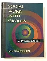 Social Work with Groups: A Process Model 0801318378 Book Cover