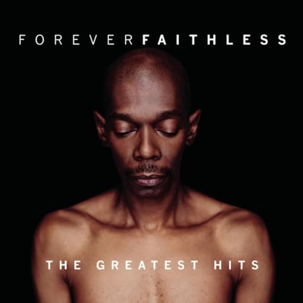 Forever Faithless/Basic