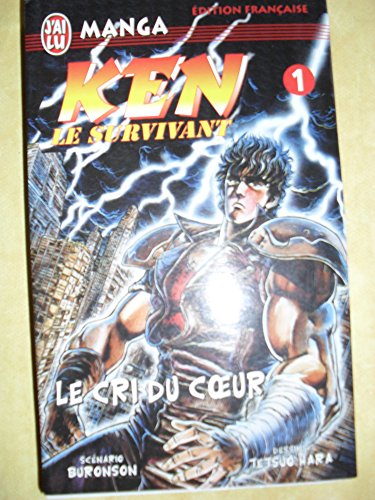 Ken le survivant, tome 1 : Le Cri du coeur