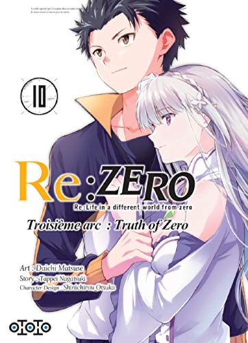Re:Zero - Troisième Arc : Truth of Zero — Tome 10