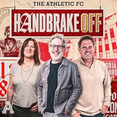 Cover of Handbrake Off: The Athletic FC's Arsenal show