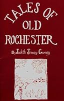 Tales of Old Rochester B0006EV9ZA Book Cover