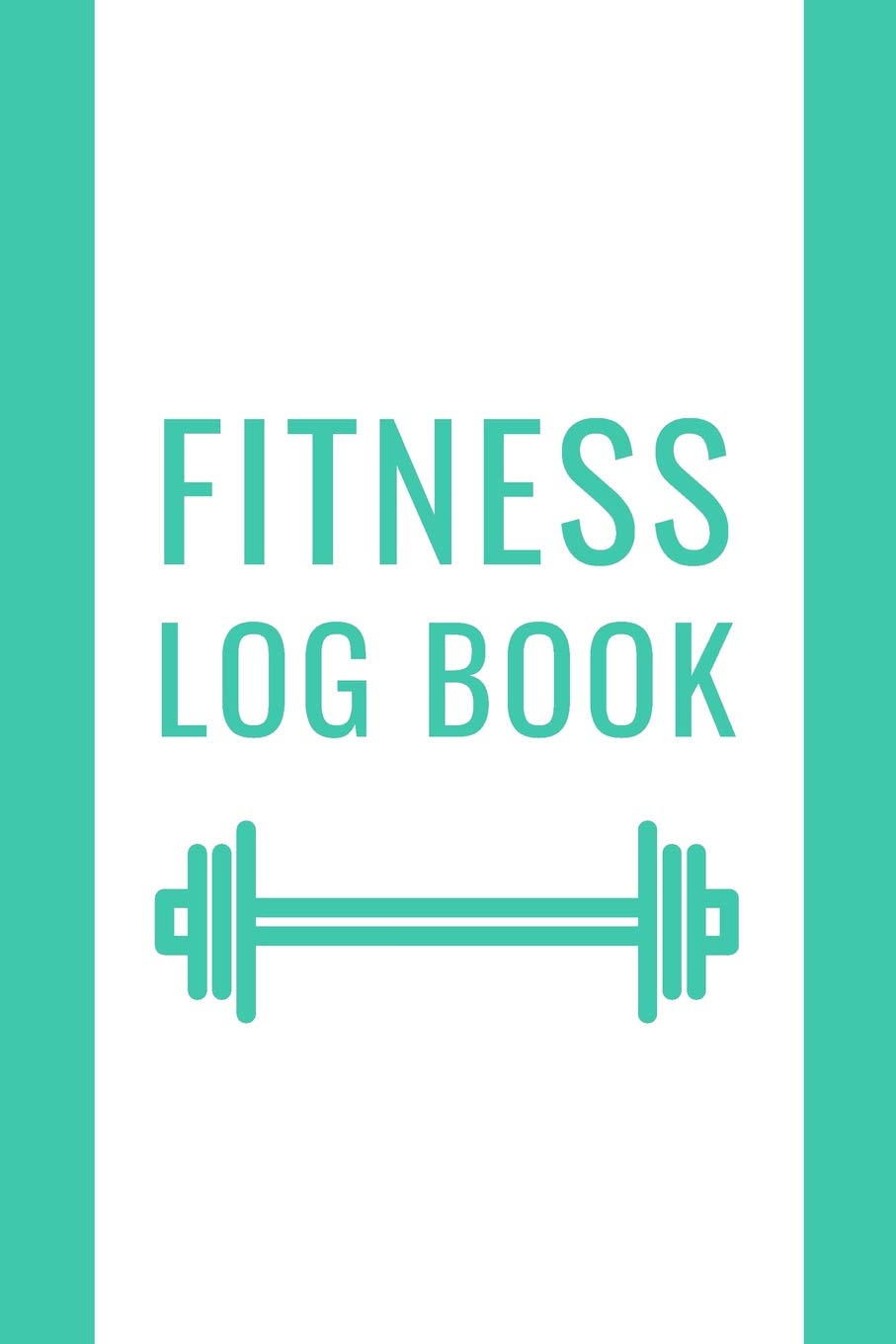 Fitness Log Book: Undated Gym Workout Journal Notebook Exercise Diary 100 Pages 6 x 9 Inches (Volume 5)