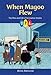 When Magoo Flew: The Rise and Fall of Animation Studio UPA