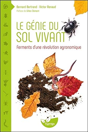 Télécharger Le génie du sol vivant - Ferments d'une révolution agronomique livre En ligne