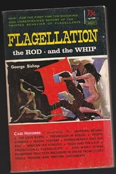 Paperback Flagellation: The rod and the whip Book