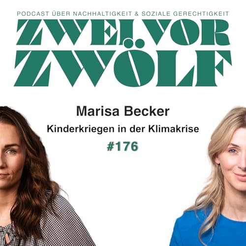 #176 Marisa Becker &ndash; Kinderkriegen in der Klimakrise