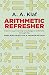 Arithmetic Refresher: Improve your working knowledge of arithmetic