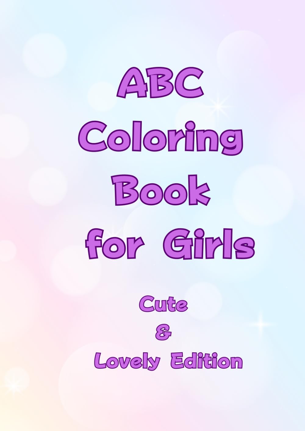 ABC Coloring Book for Girls: Cute & Lovely Edition