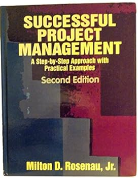 Hardcover Successful Project Management: A Step by Step Approach With Practical Examples Book