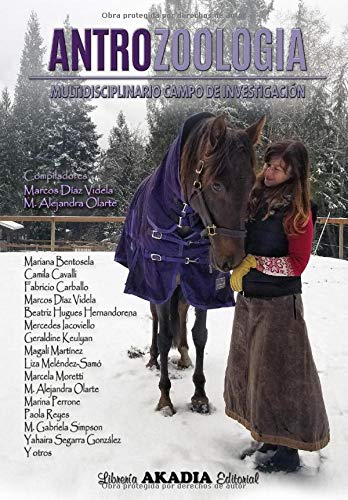 Antrozoología, multidisciplinario campo de investigación (Spanish Edition)