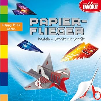 Pamphlet Papierflieger basteln - Schritt für Schritt [German] Book