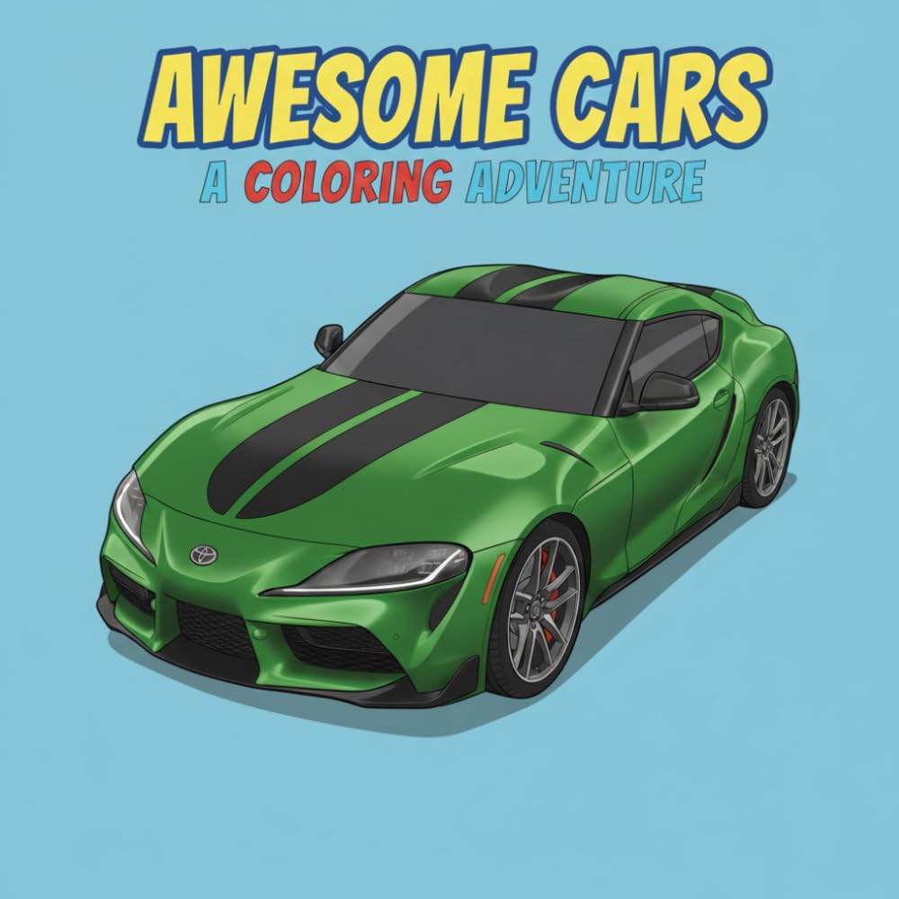 Awesome Cars: A Coloring Adventure