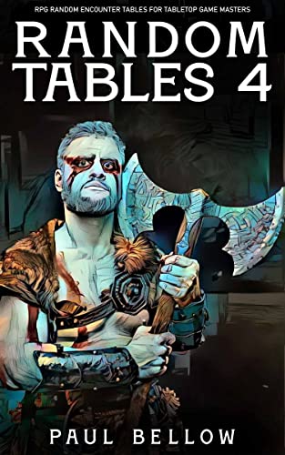 Random Tables 4 (Fantasy RPG Random Encounter Tables for Tabletop Game Masters)