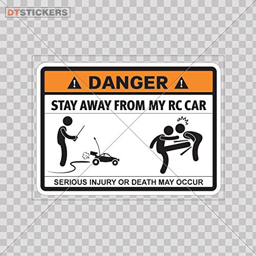 DT-stickers Signs Funny Hobby Vinyl Decal Humor Danger Warning Stay Away from My Rc Car Wall Hobby Decor (4 X 3,00 in.) Fully Waterproof Printed Vinyl Sticker