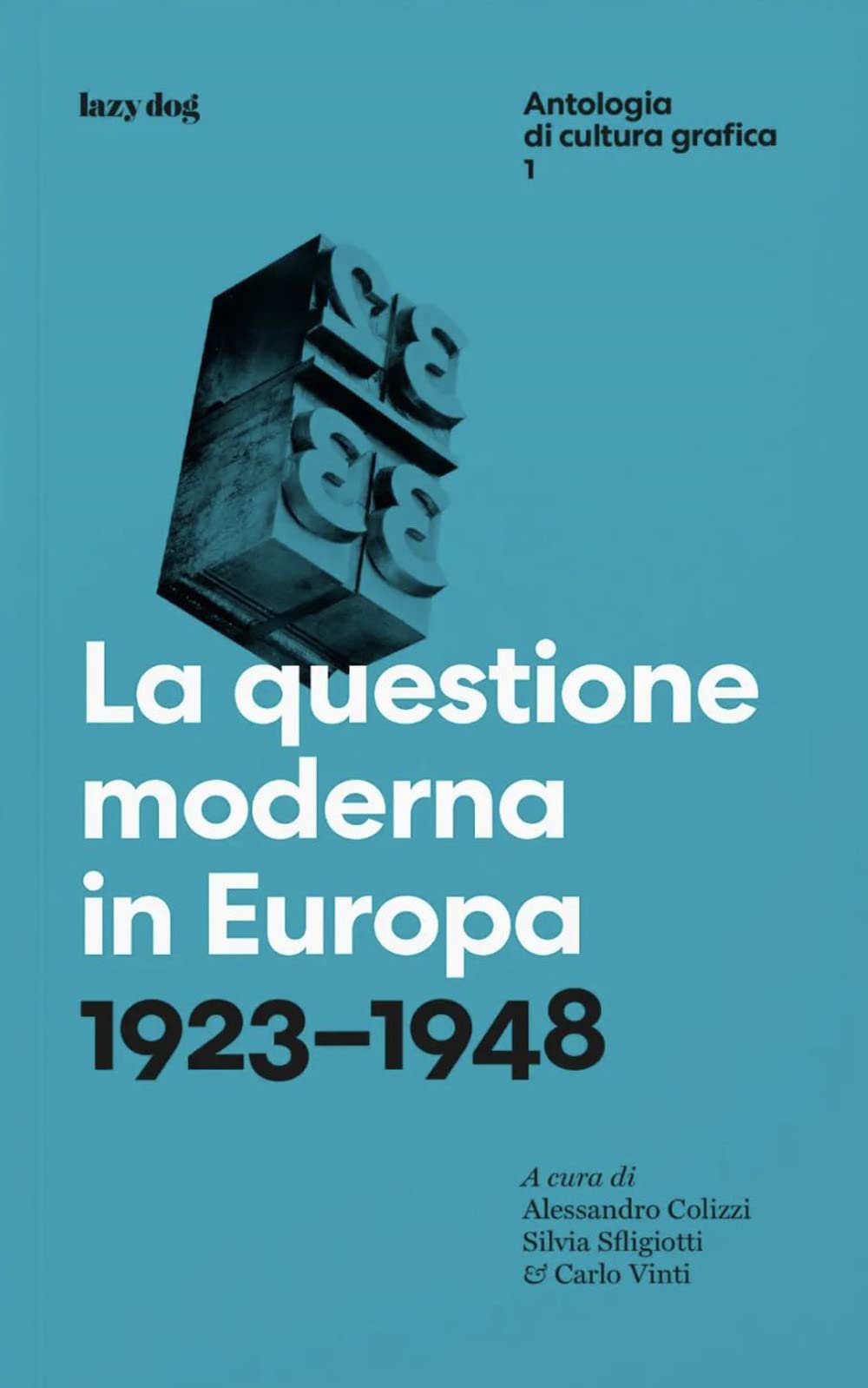 La Questione Moderna In Europa. 1923–1948 - 4