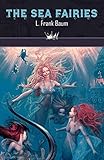  The Sea Fairies Annotated (English Edition)