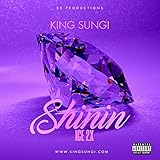  Shinin\' (Ice2x)