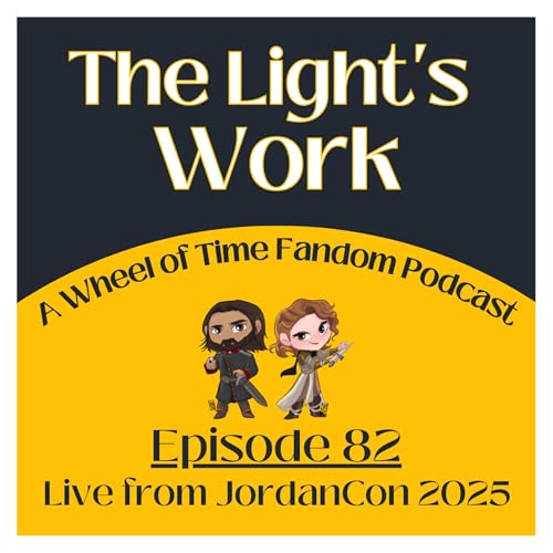 Episode 82: Live from JordanCon 2025 Podcast Por arte de portada