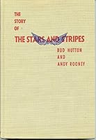 Story (The) of The Stars and Stripes B001R9G3F4 Book Cover