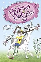 Princess Disgrace A Royal Disaster 055353775X Book Cover