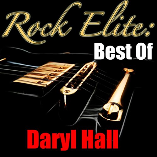 Rock Elite Best Of Daryl Hall Daryl Hall Digital Music