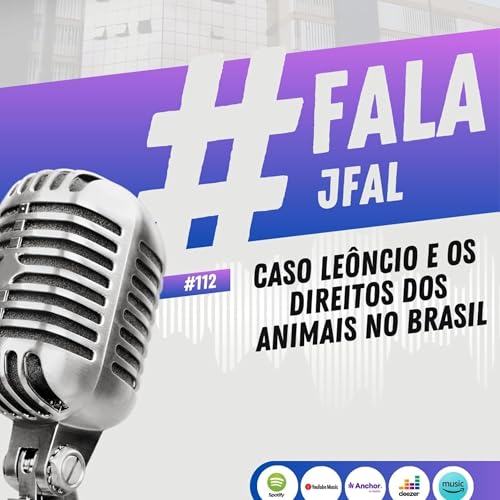 Caso Le&ocirc;ncio e os direitos dos animais no Brasil