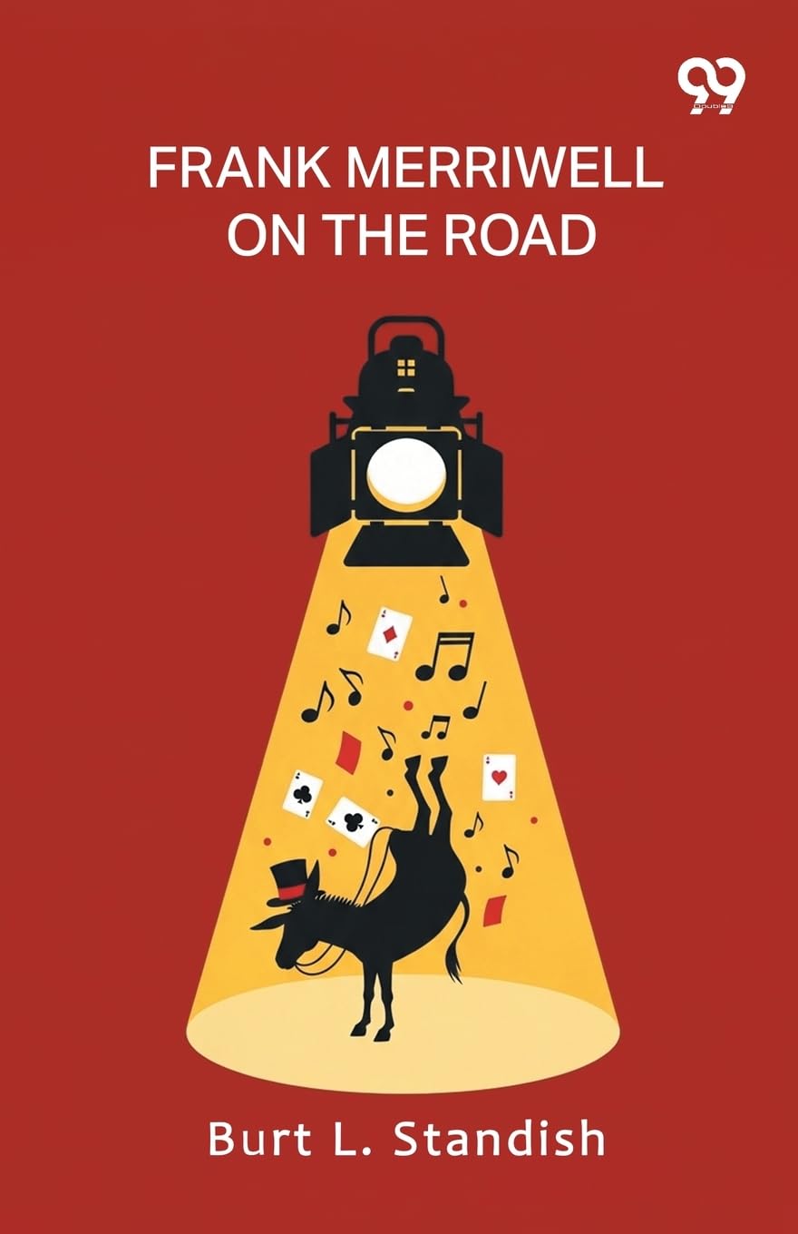 Frank Merriwell On The RoadOr The All-Star Combination (Edition1)